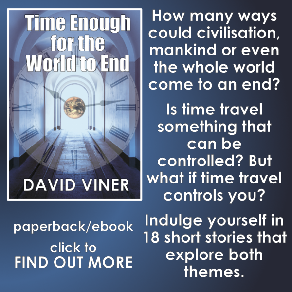 Head off to Viva Djinn Publishing to find out more about Time Enough for the World to End Head off to Viva Djinn Publishing to find out more about Time Enough for the World to End